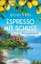[Bianca Rossi 02] • Espresso mit Schuss